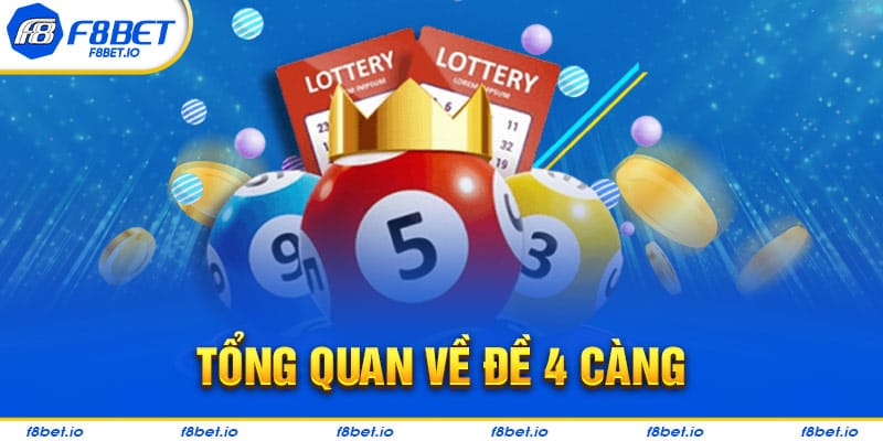 Tổng quan về đề 4 càng